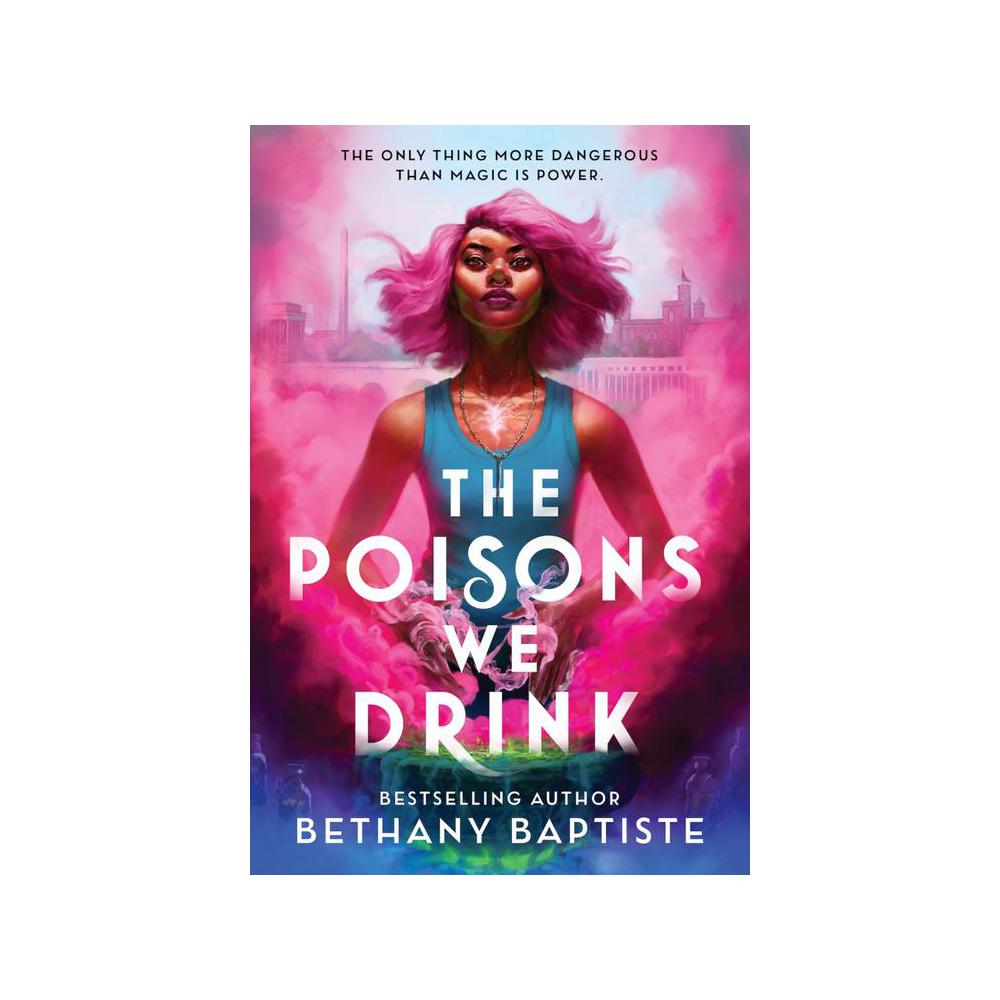 Baptiste, The Poisons We Drink, 9781728251950, Sourcebooks, Incorporated, 2024, Young Adult Fiction, Books, 925113